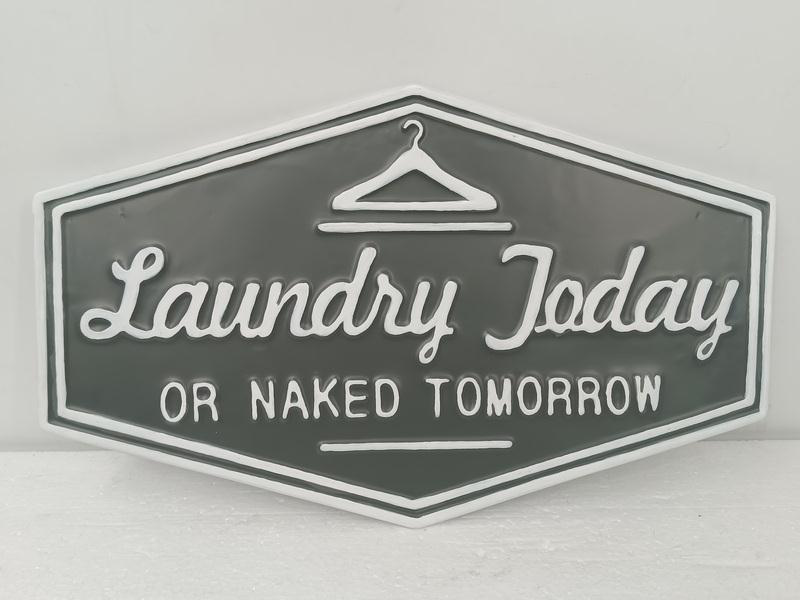 Laundry Today Metal Sign 12x20in